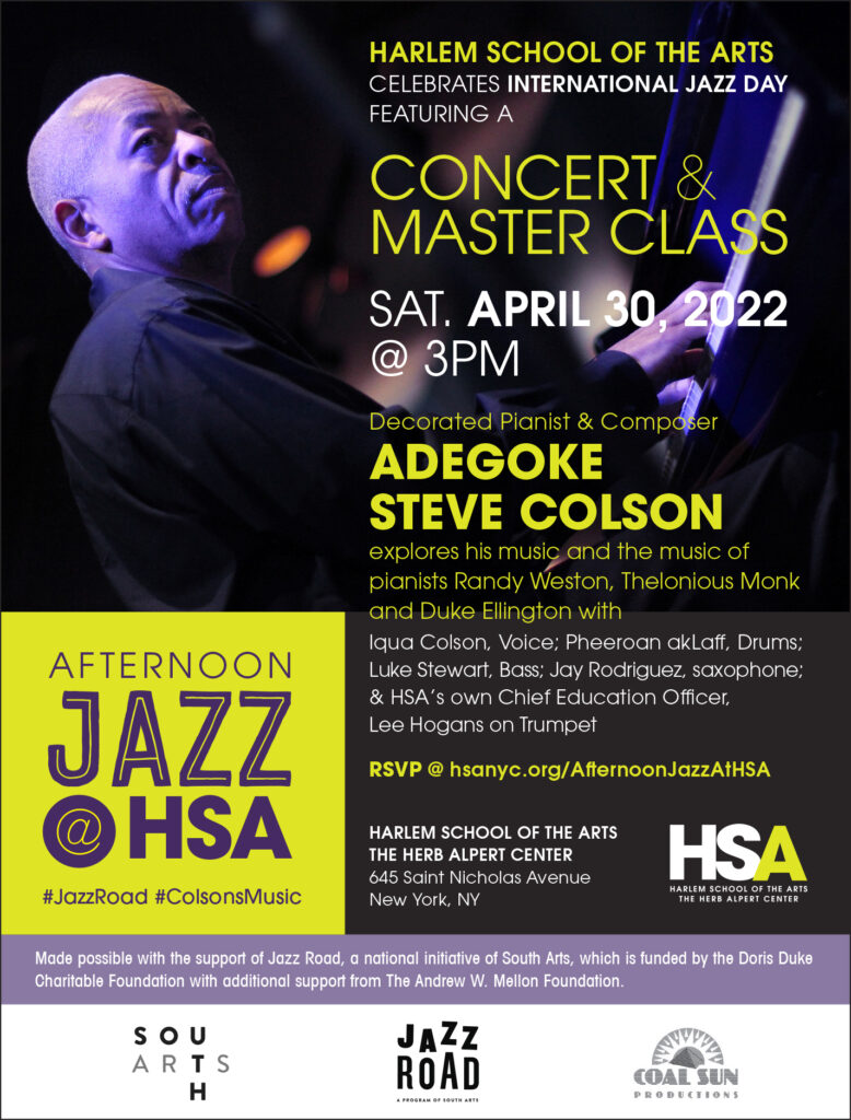 Flyer for HSA Afternoon Jazz NYC Jazz Concert and Masterclass featuring Adegoke Steve Colson and quintet
