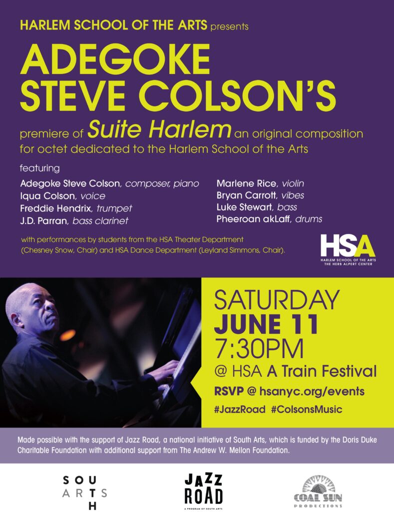 June 11 flyer Adegoke Steve Colson premiere of Suite Harlem